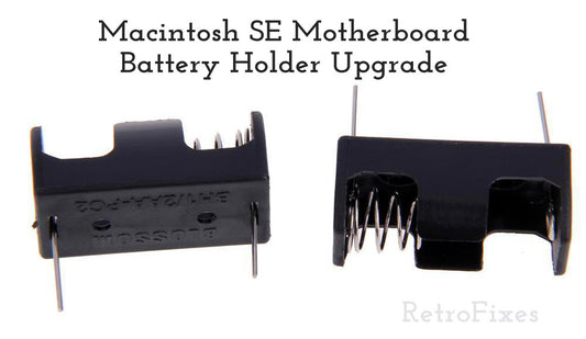  Macintosh SE PRAM Motherboard Battery Holder Upgrade